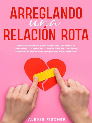 Arreglando una Relación Rota - ebook